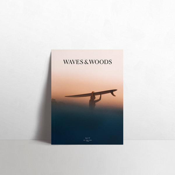 Waves & Woods Issue #37